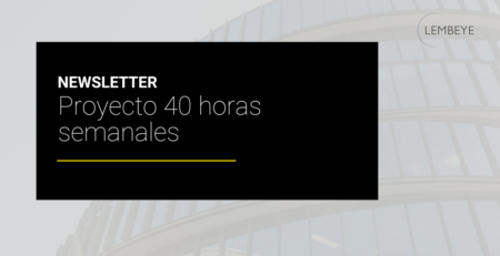 NEWSLETTER PROYECTO 40 HORAS SEMANALES